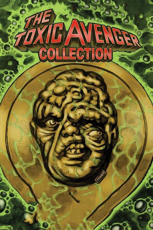 The Toxic Avenger Collection koleksiyon afişi