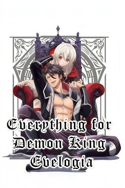 Everything for Demon King Evelogia dizi afişi