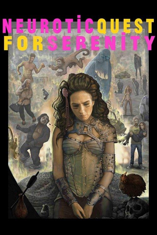 Neurotic Quest for Serenity film afişi