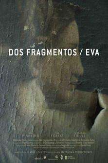 Dos fragmentos / Eva film afişi