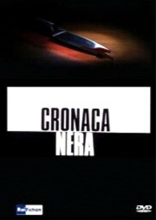 Cronaca nera dizi afişi