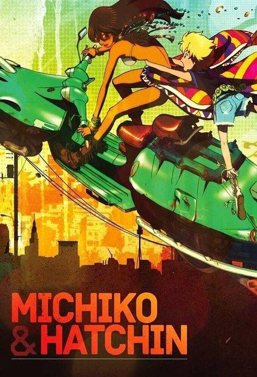 Michiko & Hatchin Sezon 1