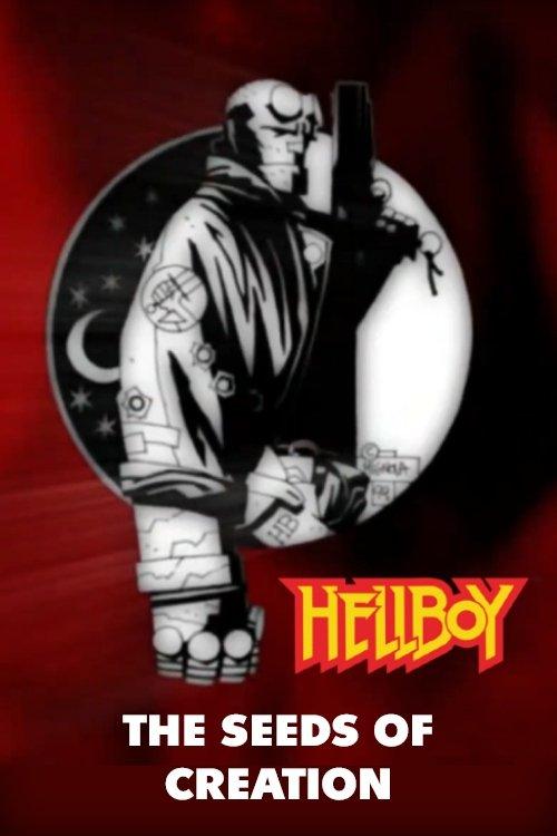 Hellboy: The Seeds of Creation film afişi