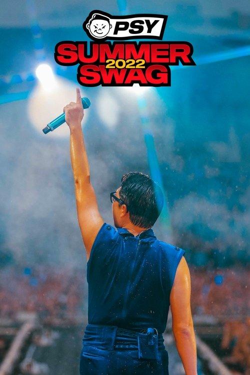 PSY Summer Swag 2022 film afişi