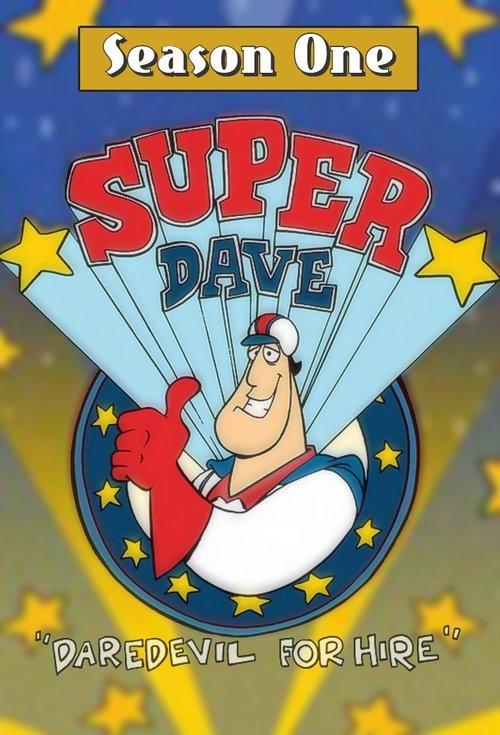 Super Dave: Daredevil for Hire Sezon 1