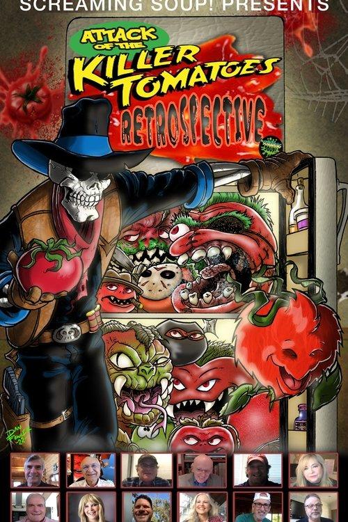 Screaming Soup Presents: Attack of the Killer Tomatoes Retrospective film afişi
