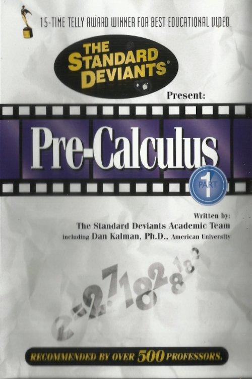 The Standard Deviants: The Dangerous World of Pre-Calculus, Part 1 film afişi