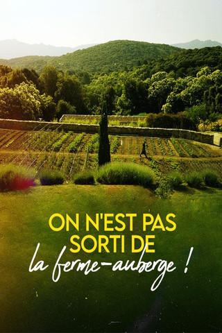 On n'est pas sorti de la ferme-auberge ! film afişi