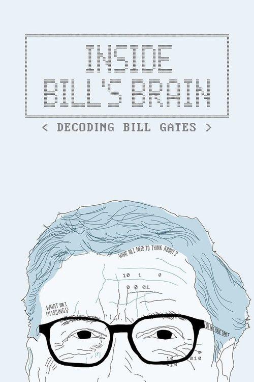 Inside Bill's Brain: Decoding Bill Gates dizi afişi