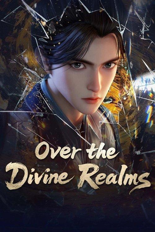 Over the Divine Realms dizi afişi