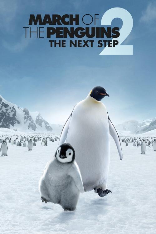 March of the Penguins 2: The Next Step film afişi