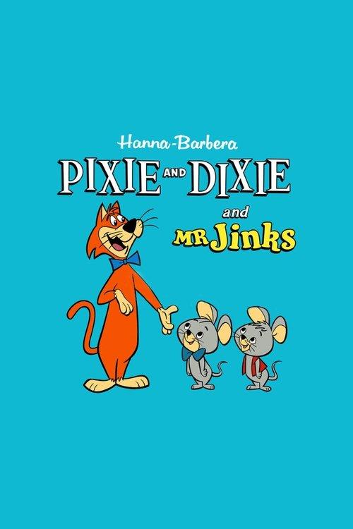 Pixie and Dixie and Mr. Jinks dizi afişi