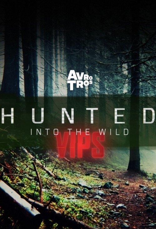 Hunted into the Wild VIPS dizi afişi