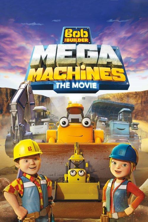Bob the Builder: Mega Machines - The Movie film afişi