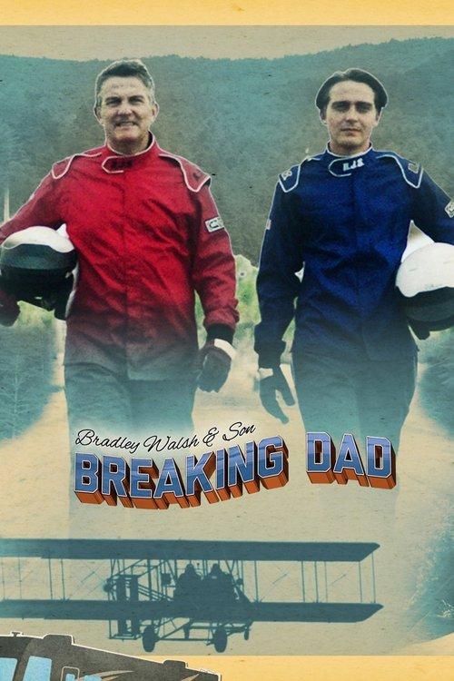 Bradley Walsh & Son: Breaking Dad dizi afişi
