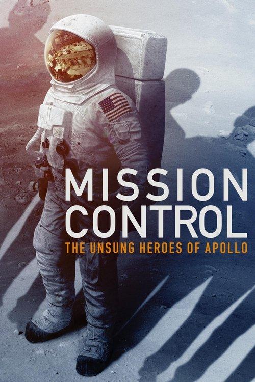 Mission Control: The Unsung Heroes of Apollo film afişi