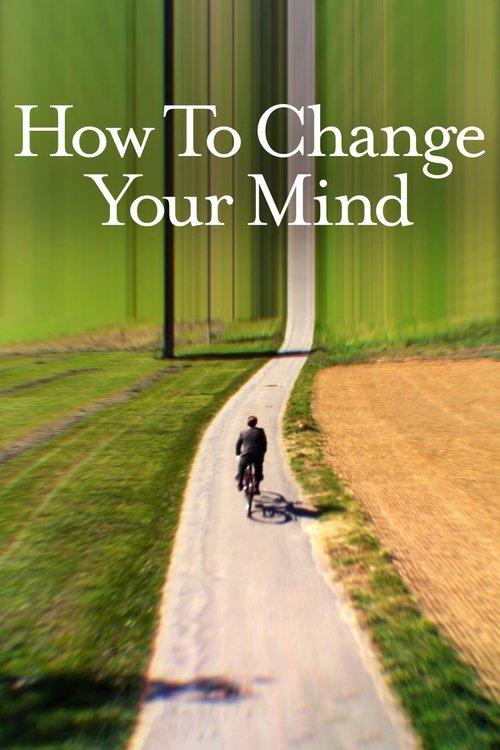 How to Change Your Mind dizi afişi