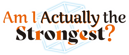 Am I Actually the Strongest? logo