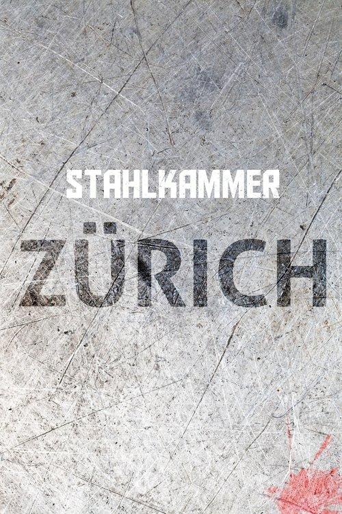 Stahlkammer Zürich dizi afişi