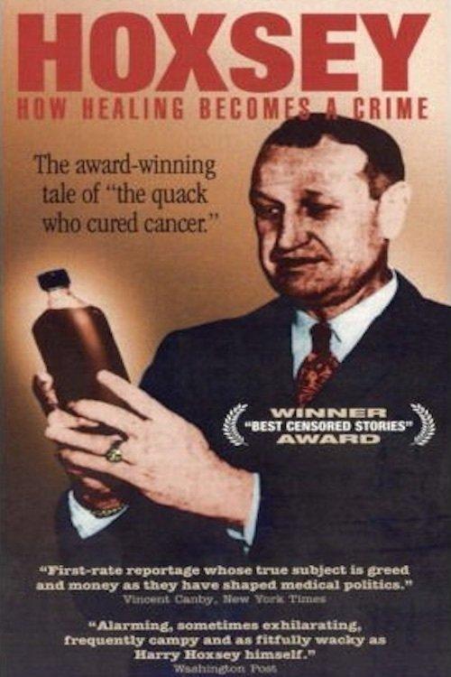 Hoxsey: When Healing Becomes a Crime film afişi