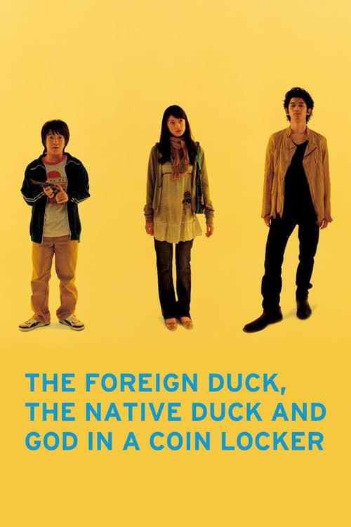 The Foreign Duck, the Native Duck and God in a Coin Locker film afişi