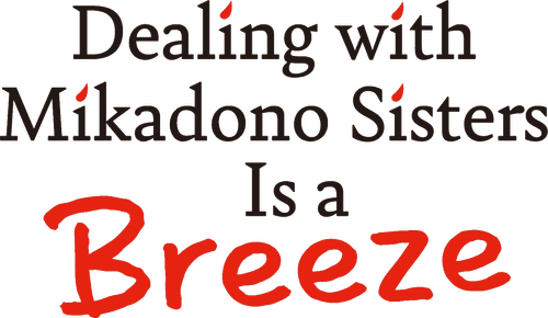 Dealing with Mikadono Sisters Is a Breeze logo