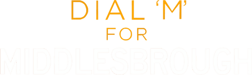 Dial M for Middlesbrough logo
