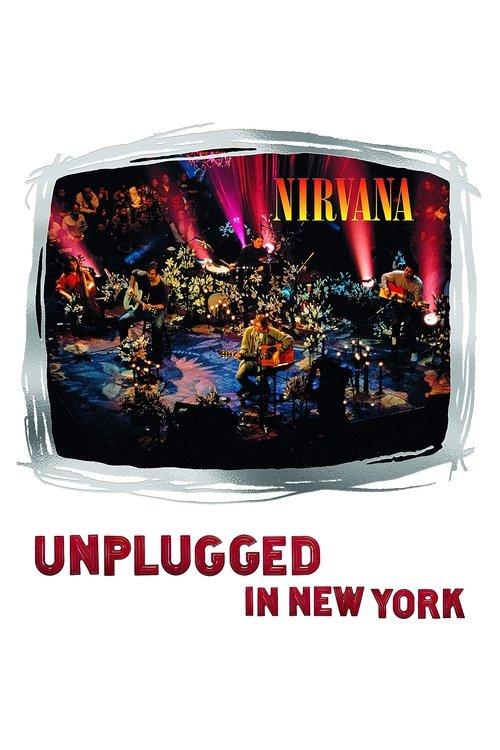 Nirvana: Unplugged In New York film afişi