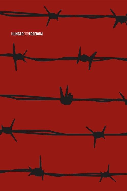 Hunger for Freedom film afişi