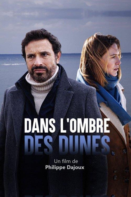 Dans l'ombre des dunes film afişi