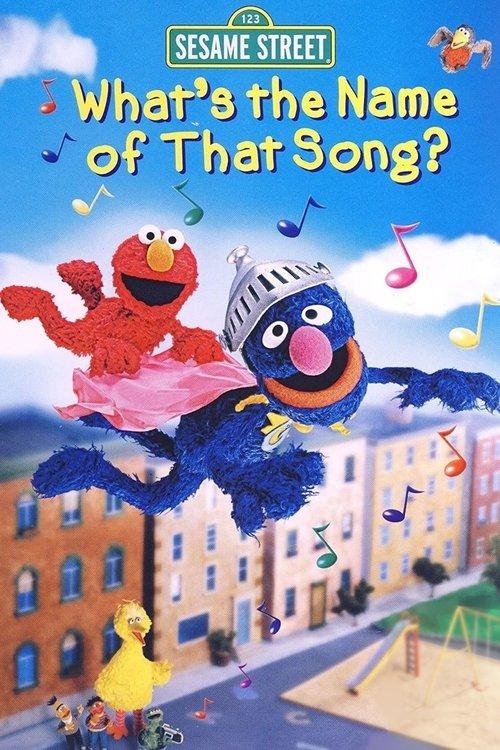 Sesame Street: What's the Name of That Song? film afişi