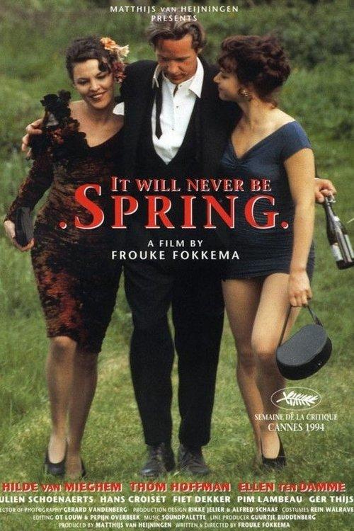It Will Never Be Spring film afişi