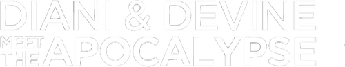 Diani and Devine Meet the Apocalypse logo