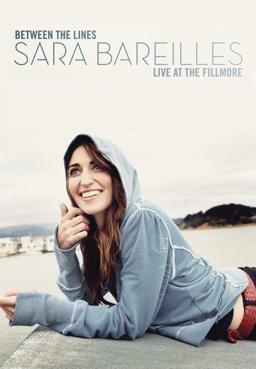 Between The Lines Sara Bareilles Live At The Fillmore film afişi