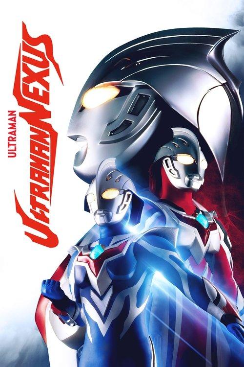 Ultraman Nexus dizi afişi