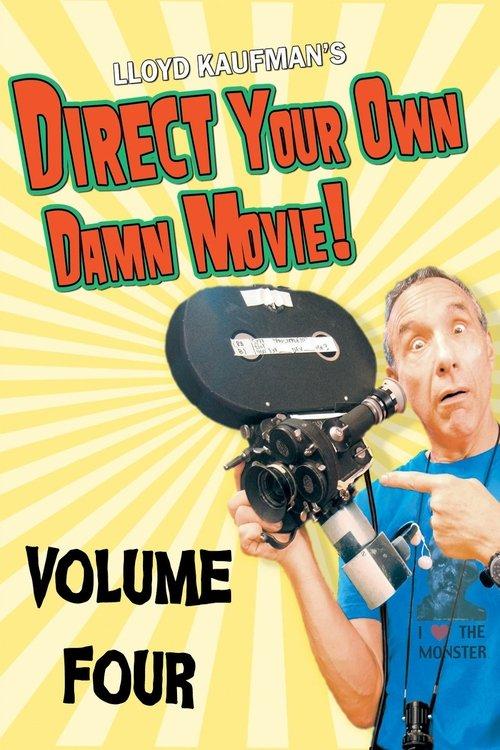 Direct Your Own Damn Movie! film afişi