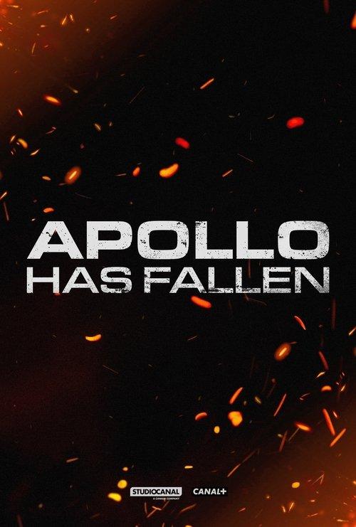 Apollo Has Fallen dizi afişi