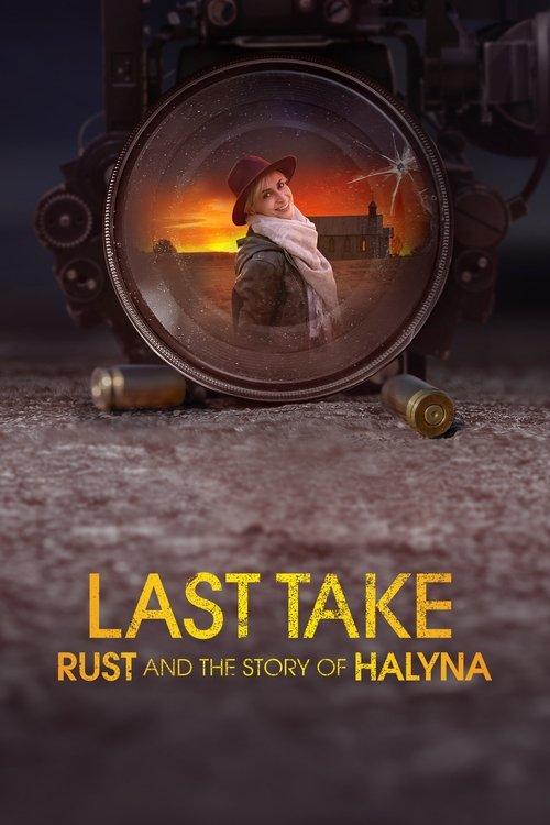 Last Take: Rust and the Story of Halyna film afişi
