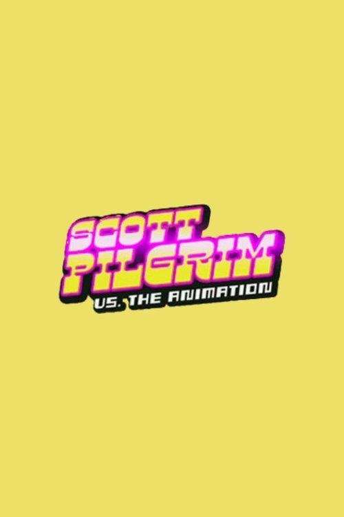 Scott Pilgrim vs. the Animation film afişi