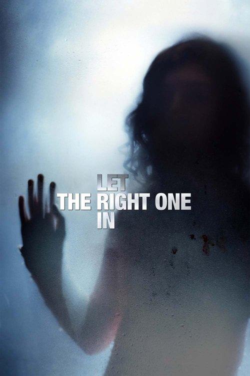 Let the Right One In film afişi