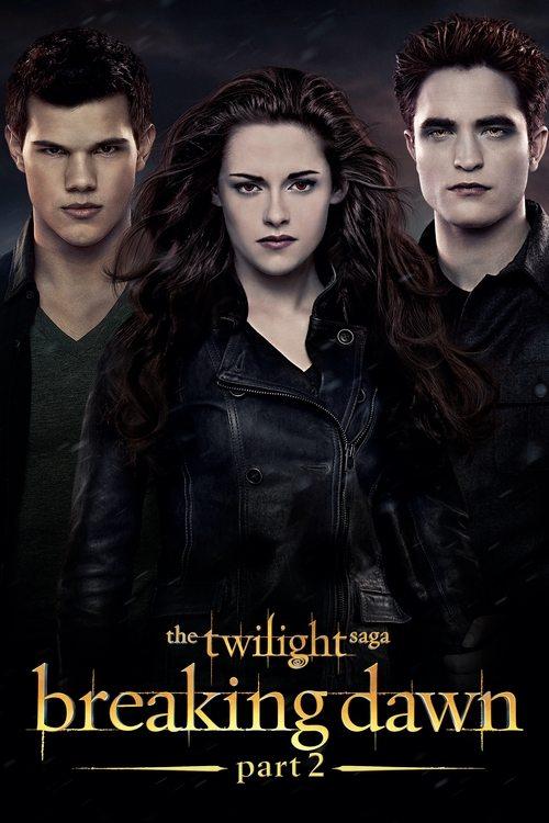 The Twilight Saga: Breaking Dawn - Part 2 film afişi