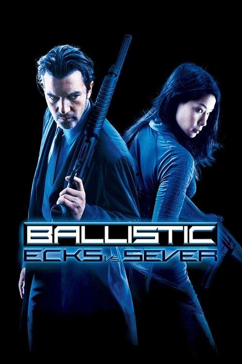 Ballistic: Ecks vs. Sever film afişi