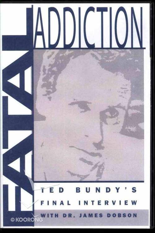 Fatal Addiction: Ted Bundy's Final Interview film afişi