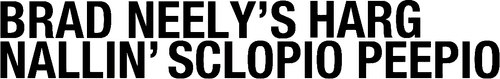 Brad Neely's Harg Nallin' Sclopio Peepio logo