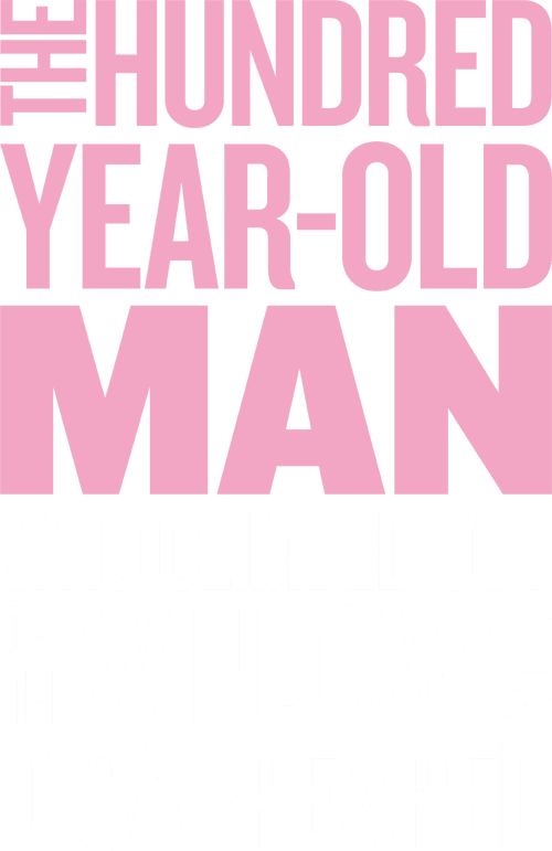 The 100 Year-Old Man Who Climbed Out the Window and Disappeared logo