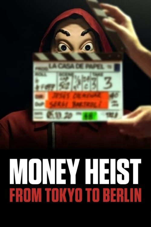 Money Heist: From Tokyo to Berlin dizi afişi