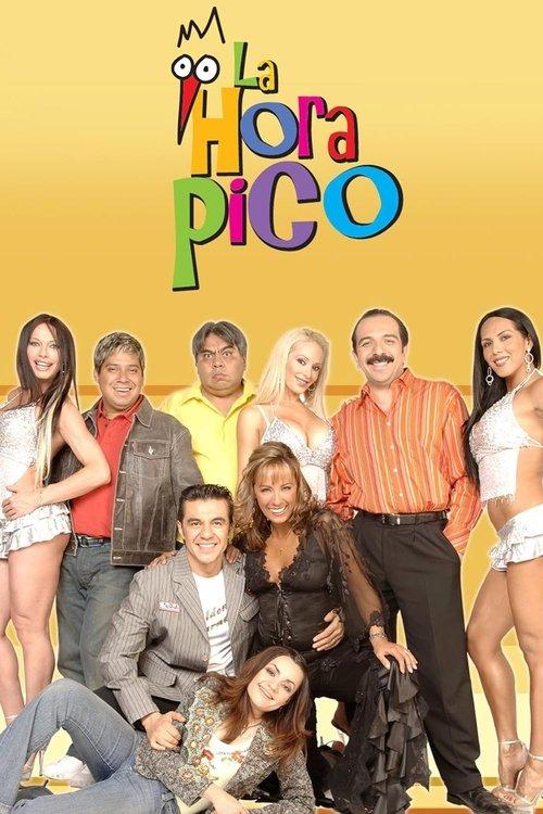 La Hora Pico dizi afişi