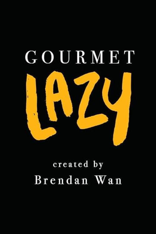 Gourmet Lazy dizi afişi