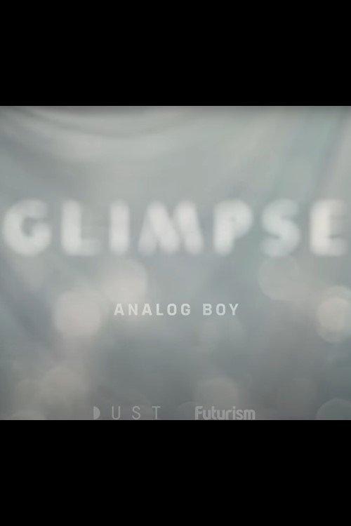 Glimpse Ep 7: Analog Boy film afişi
