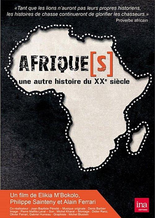 Afrique(s), une autre histoire du XXème siècle dizi afişi